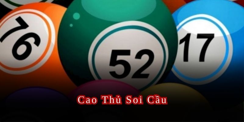 Cao Thủ Soi Cầu