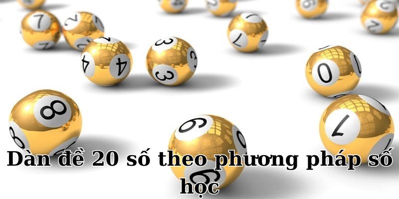 Nên thử phương pháp tìm dàn theo số học