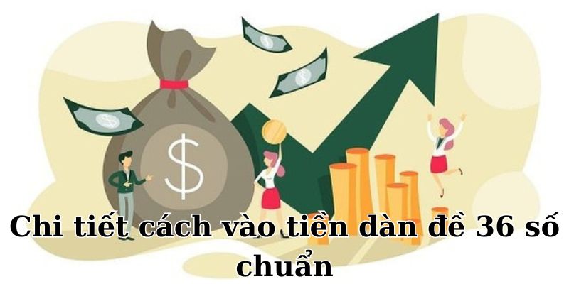 Học ngay cách vào tiền của chuyên gia để thắng lớn