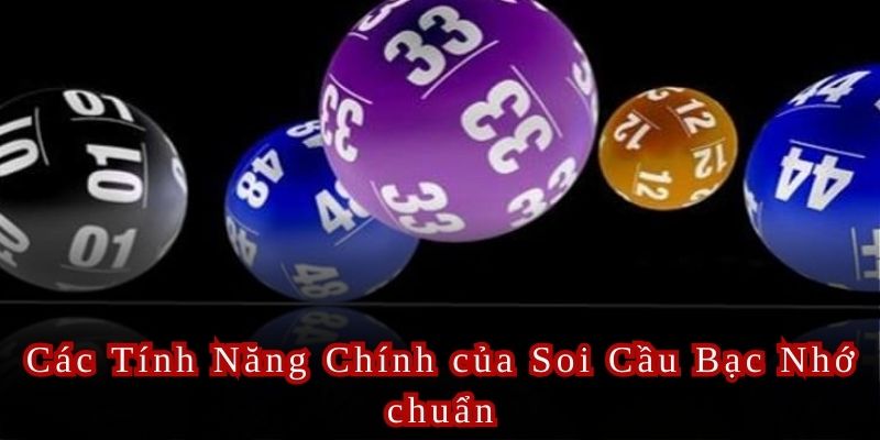 Soi Cầu Bạc Nhớ – Chìa khóa mở ra những con số may mắn.